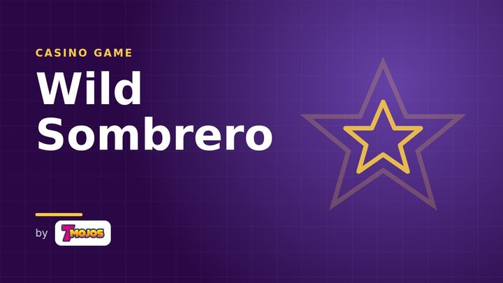 Wild Sombrero