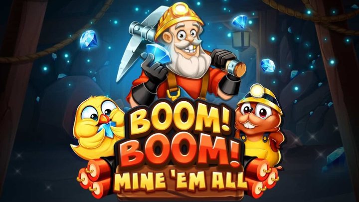 Boom! Boom! Mine 'em all