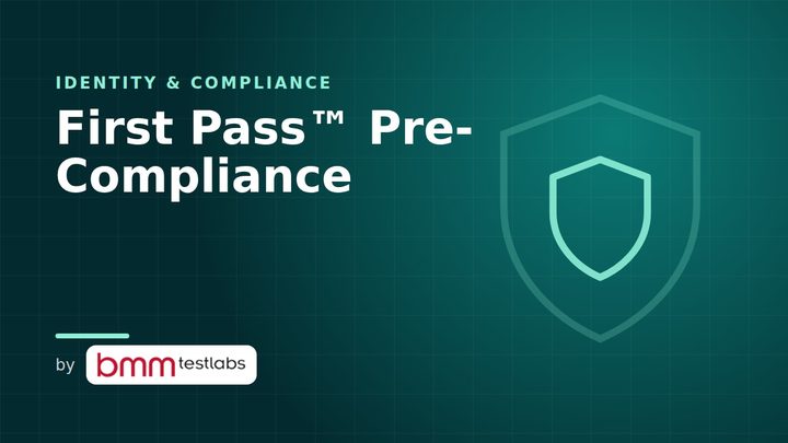 First Pass™ Pre-Compliance