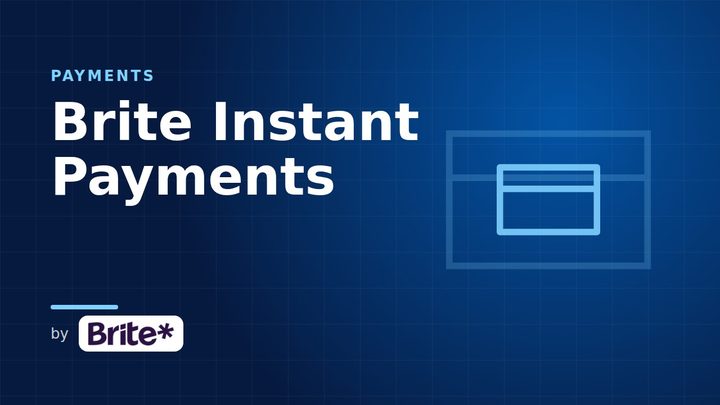 Brite Instant Payments