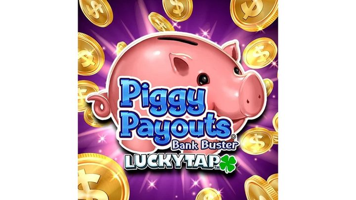 Piggy Payouts Bank Buster LuckyTap