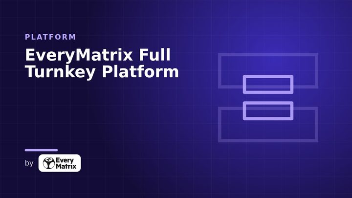 EveryMatrix Full Turnkey Platform