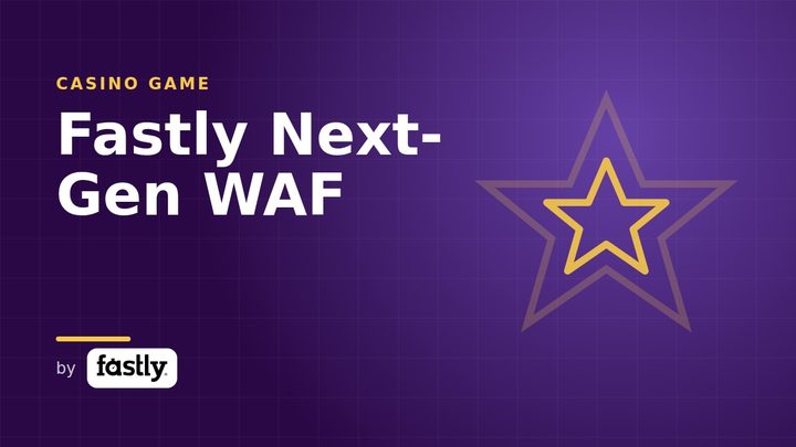 Fastly Next-Gen WAF