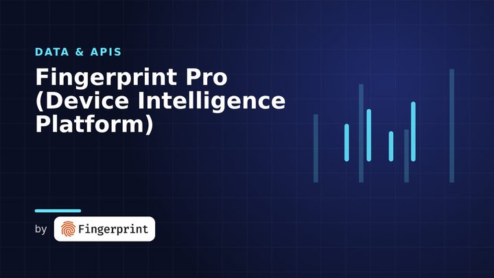 Fingerprint Pro (Device Intelligence Platform)