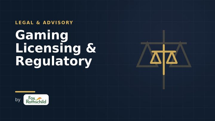 Gaming Licensing & Regulatory