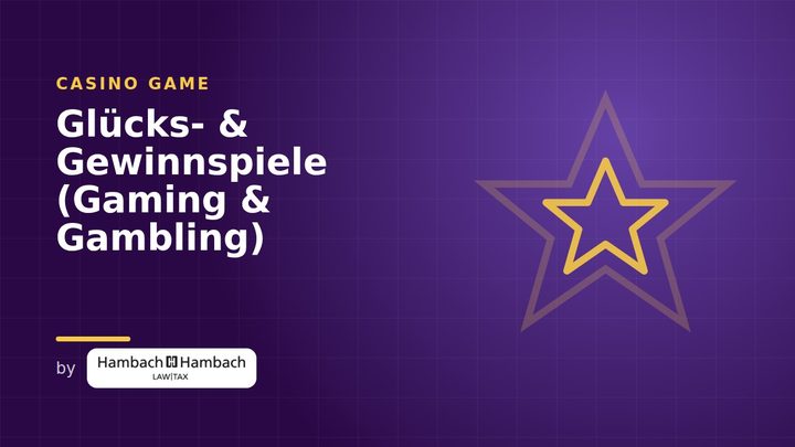Glücks- & Gewinnspiele (Gaming & Gambling)