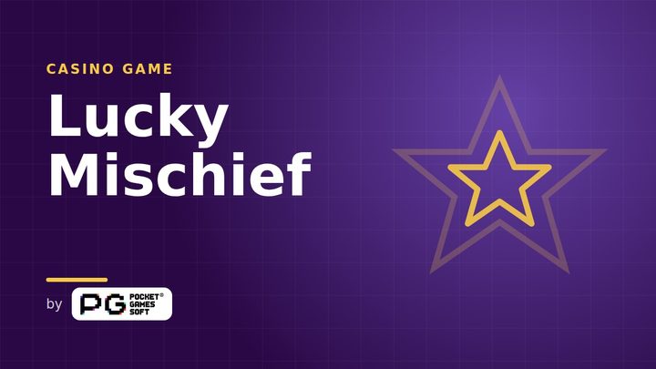 Lucky Mischief