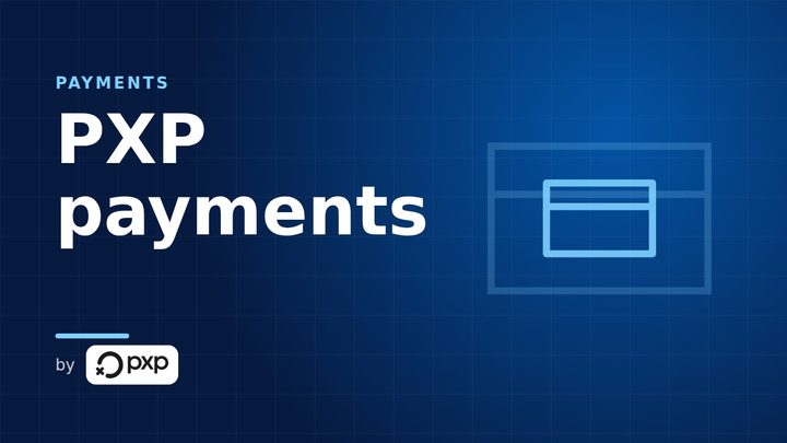 PXP payments