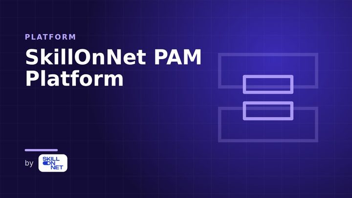 SkillOnNet PAM Platform