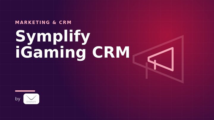 Symplify iGaming CRM